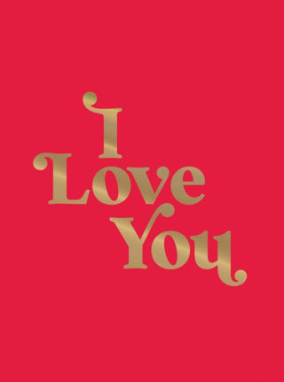 Supplemental image for 9781837997138 - I Love You