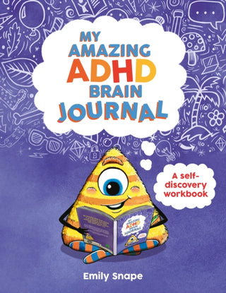 Cover image for 9781837997268 - My Amazing ADHD Brain Journal