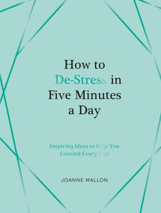 Cover image for 9781837997435 - How to De-Stress in Five Minutes a Day