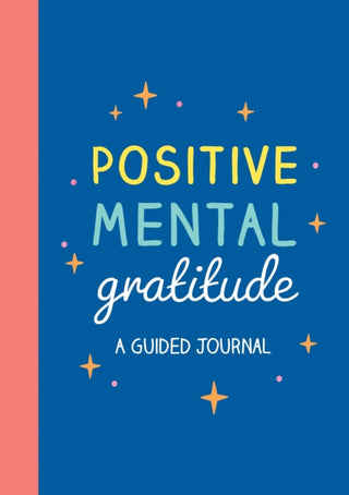 Cover image for 9781837997558 - Positive Mental Gratitude