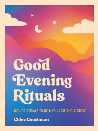 Cover image for 9781837997886 - Good Evening Rituals
