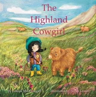 Cover image for 9781838037970 - The Highland Cowgirl