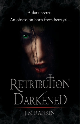 Cover image for 9781838071127 - Retribution Darkened