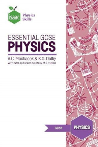 Cover image for 9781838216016 - Essential GCSE Physics