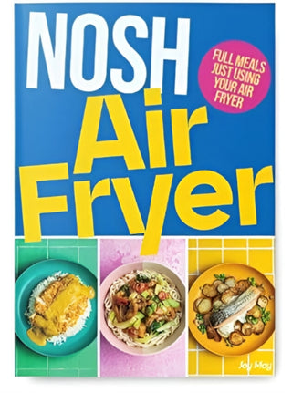 Cover image for 9781838301026 - NOSH Air Fryer