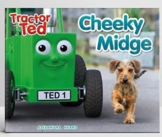 Cover image for 9781838405786 - Tractor Ted Cheeky Midge Book