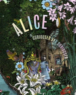 Cover image for 9781838510046 - Alice, Curiouser and Curiouser