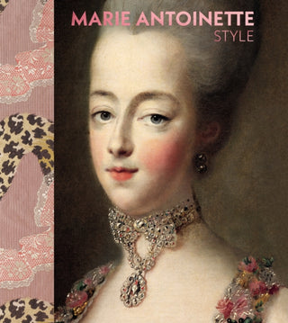 Cover image for 9781838510541 - Marie Antoinette Style (The Official V&A Exhibition Book)
