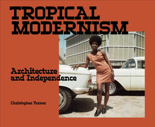 Cover image for 9781838510558 - Tropical Modernism
