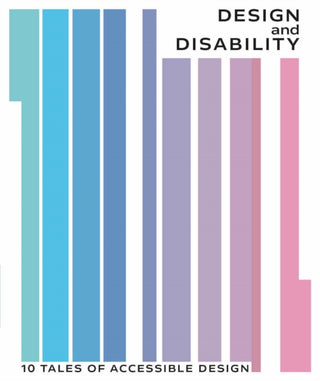 Cover image for 9781838510572 - Design and Disability