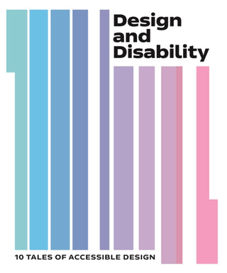 Supplemental image for 9781838510572 - Design and Disability