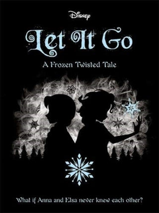 Cover image for 9781838526153 - Disney Frozen: Let It Go