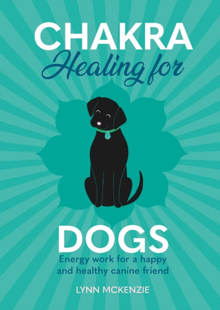 Cover image for 9781838611019 - Chakra Healing for Dogs