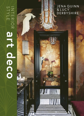 Cover image for 9781838612146 - Interior Style: Art Deco