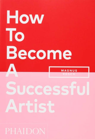 Cover image for 9781838662424 - How To Become A Successful Artist