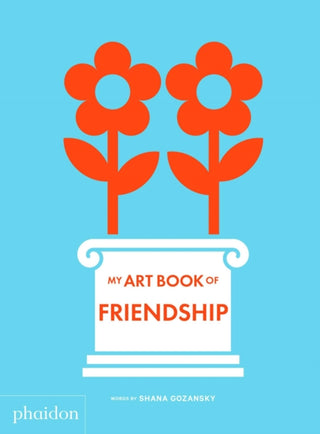 Cover image for 9781838662592 - My Art Book of Friendship