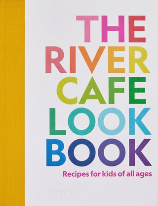 Cover image for 9781838664459 - The River Cafe Look Book
