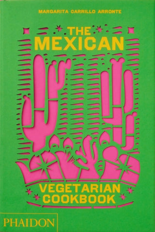 Cover image for 9781838665265 - The Mexican Vegetarian Cookbook