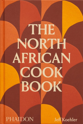 Cover image for 9781838666262 - The North African Cookbook