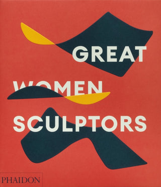 Cover image for 9781838667771 - Great Women Sculptors