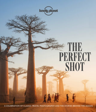 Cover image for 9781838690434 - Lonely Planet The Perfect Shot
