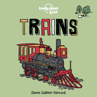 Supplemental image for 9781838690564 - Lonely Planet Kids Trains