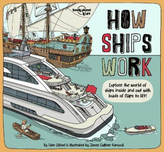 Cover image for 9781838690588 - Lonely Planet Kids How Ships Work