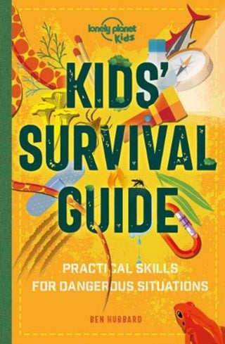 Cover image for 9781838690823 - Lonely Planet Kids Kids' Survival Guide