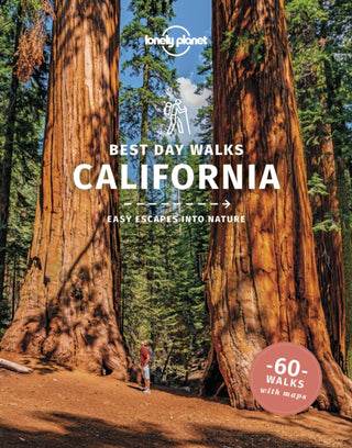 Cover image for 9781838691172 - Lonely Planet Best Day Walks California