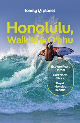 Cover image for 9781838691608 - Lonely Planet Honolulu Waikiki & Oahu