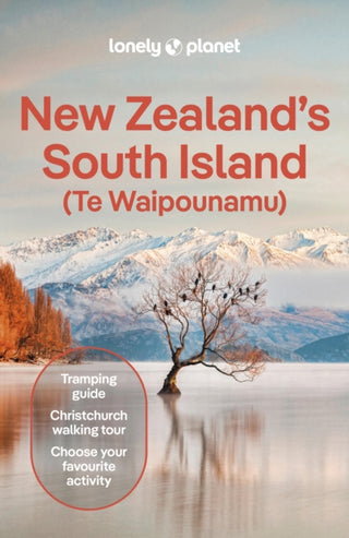 Cover image for 9781838691738 - Lonely Planet New Zealand's South Island