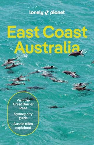 Cover image for 9781838691950 - Lonely Planet East Coast Australia