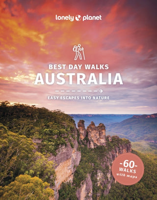 Cover image for 9781838692148 - Lonely Planet Best Day Walks Australia