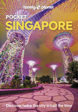 Cover image for 9781838693671 - Lonely Planet Pocket Singapore