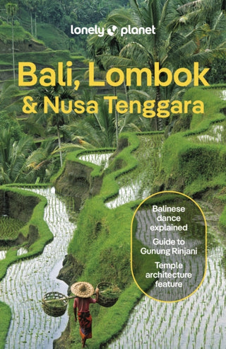 Cover image for 9781838693688 - Lonely Planet Bali, Lombok & Nusa Tenggara