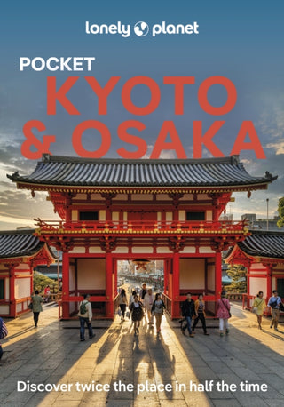 Cover image for 9781838693732 - Lonely Planet Pocket Kyoto & Osaka