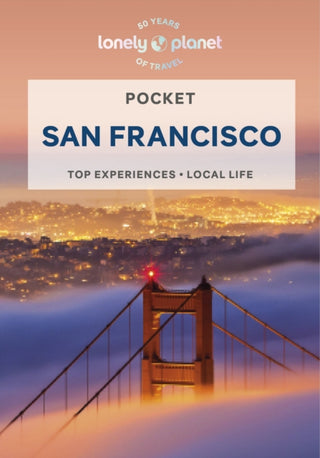 Cover image for 9781838694135 - Lonely Planet Pocket San Francisco