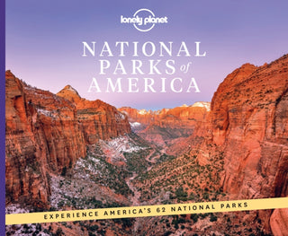 Cover image for 9781838694494 - Lonely Planet National Parks of America
