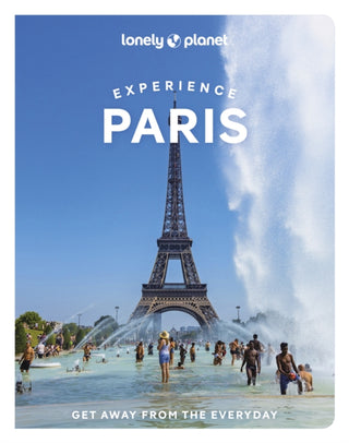 Cover image for 9781838694791 - Lonely Planet Experience Paris