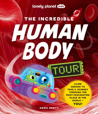 Supplemental image for 9781838695279 - Lonely Planet Kids The Incredible Human Body Tour