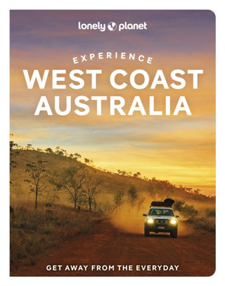 Cover image for 9781838695644 - Lonely Planet Experience West Coast Australia