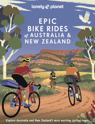 Cover image for 9781838696047 - Lonely Planet Epic Bike Rides of Australia and New Zealand
