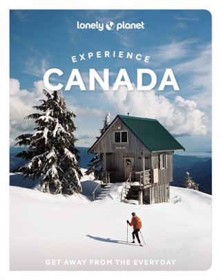 Cover image for 9781838697457 - Lonely Planet Experience Canada