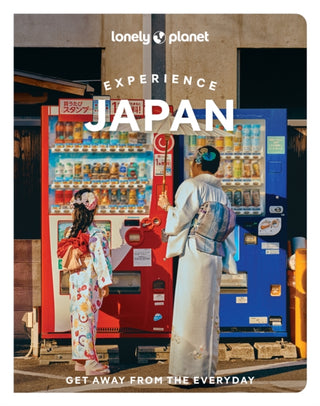 Cover image for 9781838697587 - Lonely Planet Experience Japan