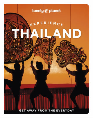 Cover image for 9781838697686 - Lonely Planet Experience Thailand