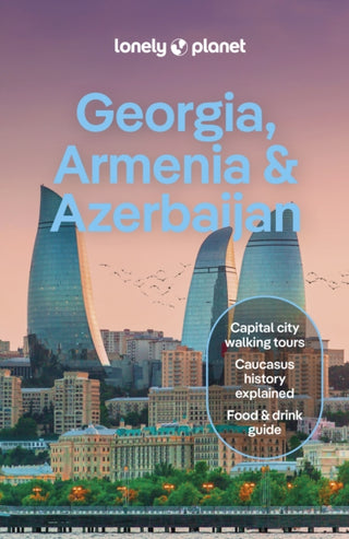 Cover image for 9781838697839 - Lonely Planet Georgia, Armenia & Azerbaijan