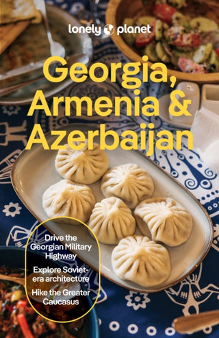 Cover image for 9781838697846 - Lonely Planet Georgia, Armenia & Azerbaijan
