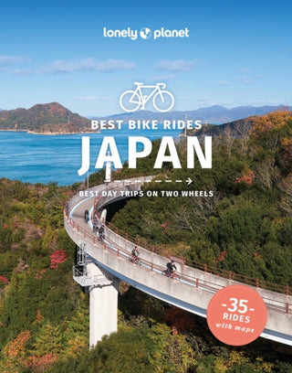 Cover image for 9781838698157 - Lonely Planet Best Bike Rides Japan