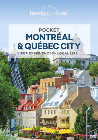 Cover image for 9781838699048 - Lonely Planet Pocket Montreal & Quebec City
