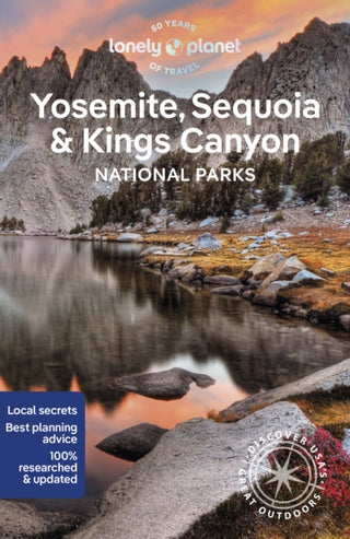 Cover image for 9781838699833 - Lonely Planet Yosemite, Sequoia & Kings Canyon National Parks